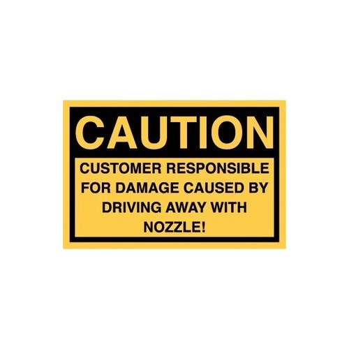 PI Decal: Nozzle Sticker Caution Drive Off - Fast Shipping
